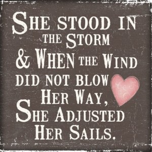 she-stood-in-the-storm-and-the-wind-quote-in-grey-theme-awesome-quotes-about-life-changing-930x930