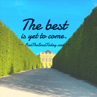 fuelthesoul.comthebestisyettocome